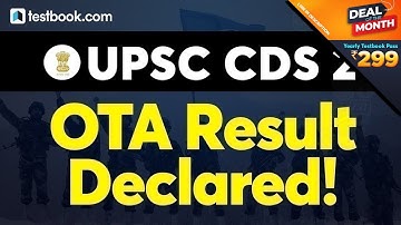 CDS 2 OTA Result Declared! | CDS OTA Cut Off Marks | UPSC CDS Final Result 2019