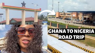 TRAVELLING THROUGH THE WEST AFRICAN BORDERS- GHANA TO NIGERIA ROAD TRIP