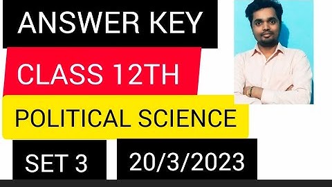 answer key class 12th political science (राजनीतिक विज्ञान)set 3 cbse board #eklabya #santosh prasad