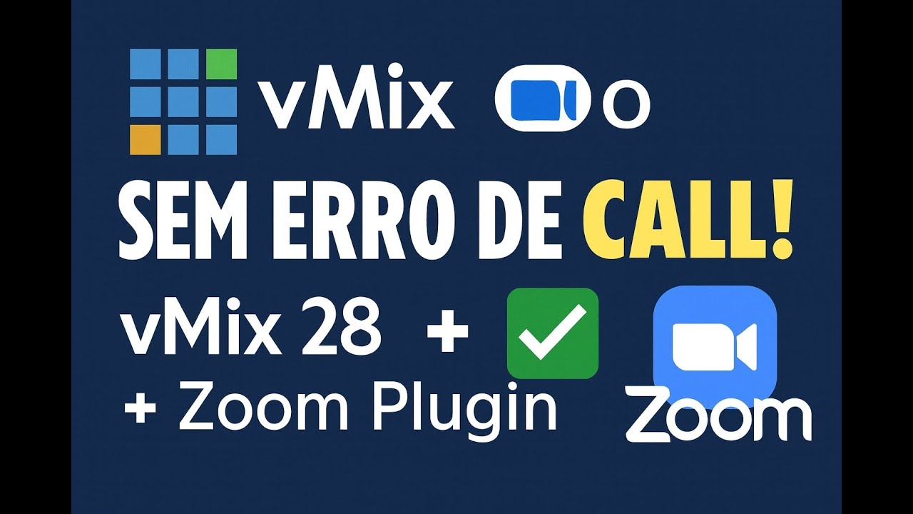 vMix 28 – Solução DEFINITIVA do ERRO de CALL
