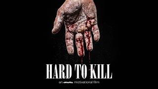 HARD TO KILL | ELITEFTS MOTIVATIONAL FILM