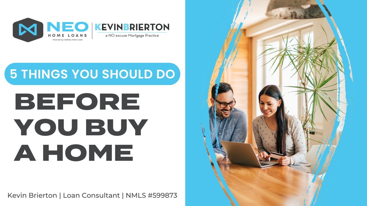 5 Things You Should Do Before You Buy a Home