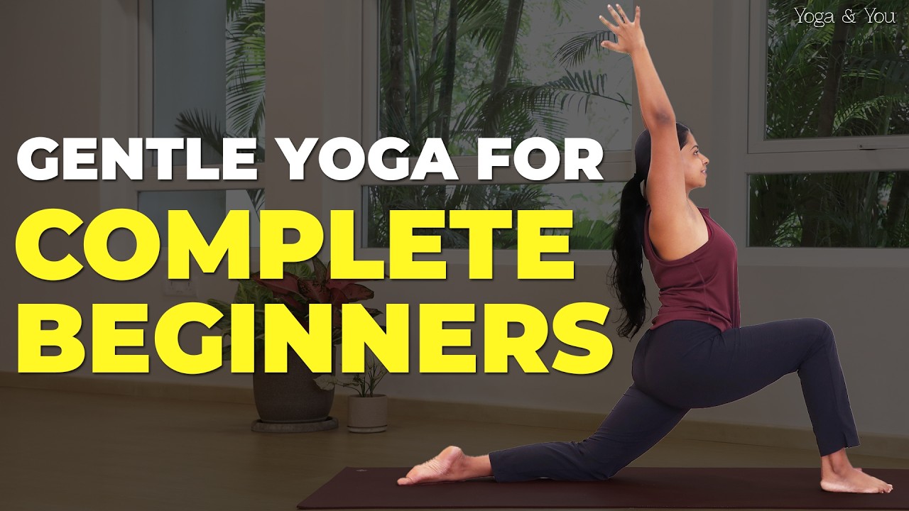 Gentle Yoga for Complete Beginners | Full Body Beginner Yoga Flow (No ...