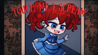 Touch Me I Scream Meme But Different(?) Poppy Playtime Chapter 2 • Gacha Club