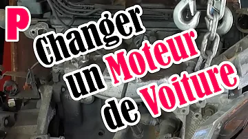 Comment changer moteur de voiture ?