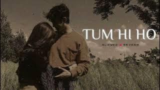 TUM HI HO (Lofi Remix) Romantic Love Song Arijit Singh @SIVU-MUSIC1 