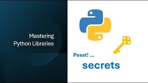 🔥 “Stop Using random! Python’s secrets Module Explained (with Real Security Examples)”