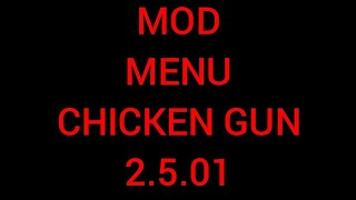 MOD MENU/mega cheat/Чит/script на Chicken gun 2.5.01 GOD MODE БЕССМЕРТИЕ