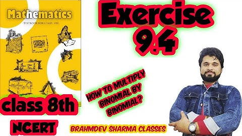 class 8 ncert math exercise 9.4 | how to multiply binomial by binomial | #BrahmdevSharmaClasses