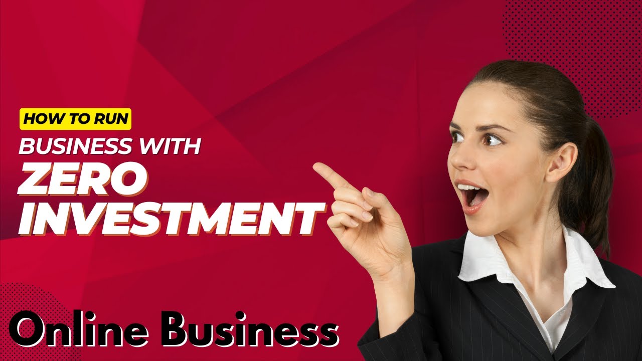 How to Start an Online Business with Zero Investment - YouTube