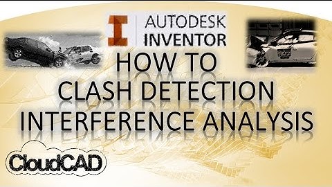 Clash Detection & Interference Analysis | Autodesk Inventor