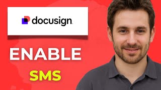 How to Enable DocuSign SMS Authentication for Signers Full 2025 Guide