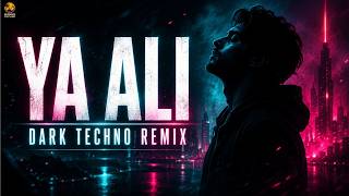Ya Ali Remix | Dark Desert Melodic Techno Version