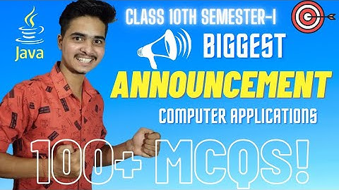 Biggest Announcement | ICSE 10 Computer Applications 100+ MCQ | Semester 1 Marathon |