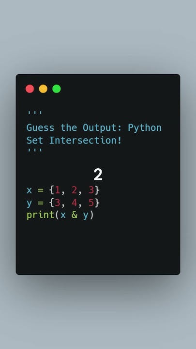Guess the Output: Python Set Intersection! #2024 #shorts - YouTube