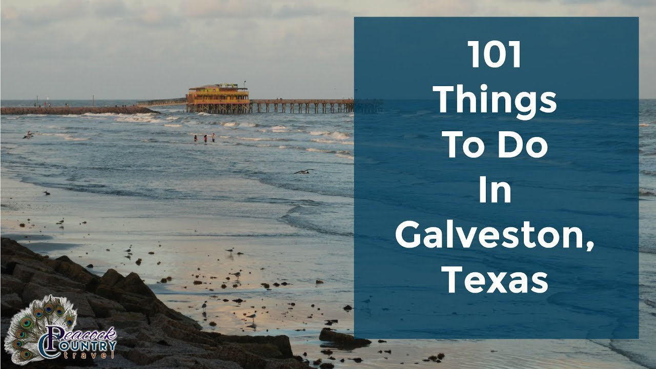 101 Things To Do In Galveston, Texas YouTube