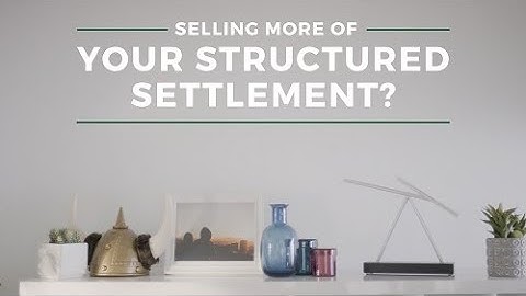 How To Sell More Structured Settlement Payments