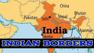 भारत के शिमा बॉर्डर Indian Borders knowledge -Pakistan,Bhutan,China, Myanmar, bangladesh, Nepal