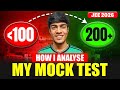How to Analyze Mock Tests for JEE 2026 and 2027 😳 | Biggest Rank Booster