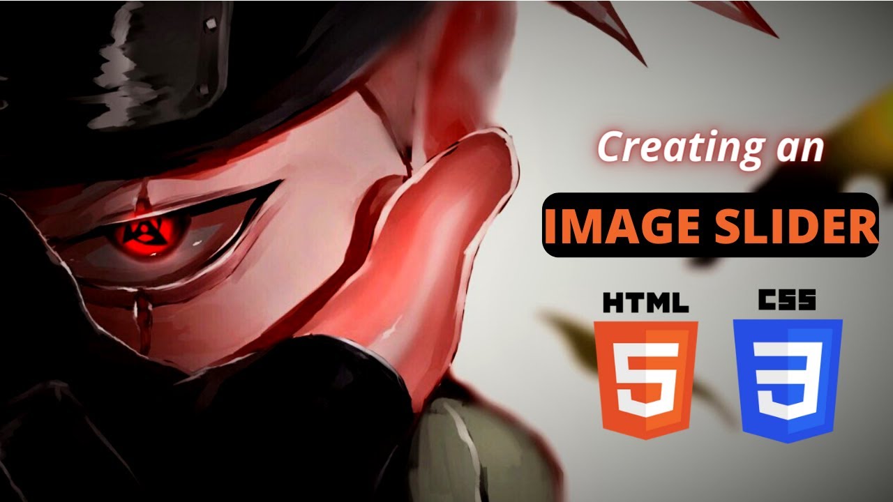 Creating an Anime Image Slider by using HTML & CSS only - YouTube