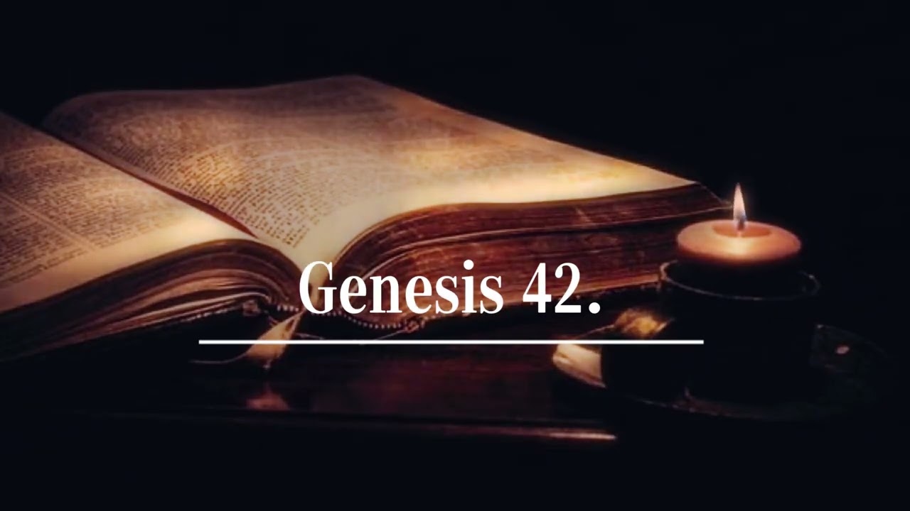 01. Genesis 42  – Slow Bible Reading (British English)+ Classical Music ｜ 創世紀 - 慢速英語朗讀＋古典音樂