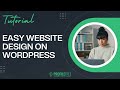 WordPress Wonders: Easy Website Design for Everyone | WordPress | Website Builder