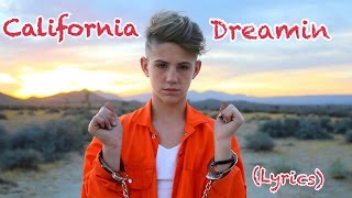 Mattyb - California Dreamin Lyrics