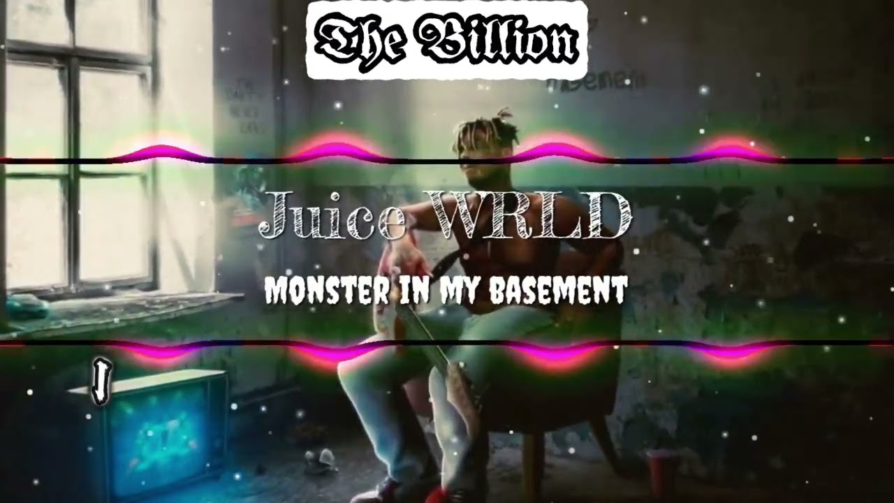 Monster in my basement - Juice WRLD (Lyrics) *unreleased* - YouTube