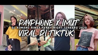 Dj Payphone X Imut Imut Viral Tiktok Terbaru 2021 Dj Komang Rimex | Dj Payphone X Imut Imut Viral