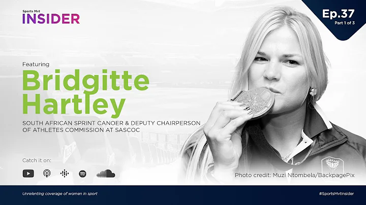 Episode 37.2 Woman in the Spotlight: Bridgette Har...