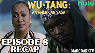 WU-TANG AN AMERICAN SAGA SEASON 2 EPISODE 8 RECAP!!!