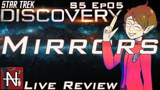 Star Trek: Discovery S5 Ep05 LIVE Review: Mirrors