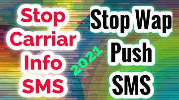 Stop Carriar Info SMS || How To Stop Wap Push SMS