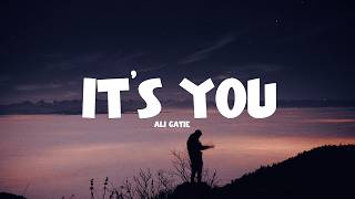 Ali Gatie - It's You (Lyrics)