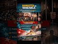 Venezuela anuncia una ley de amnistía para presos políticos desde 1999, prometiendo reconciliación.