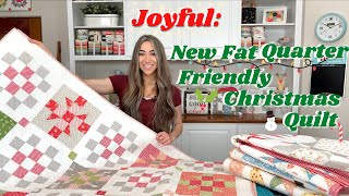 Joyful: New Fat Quarter Friendly Christmas Quilt with Chelsi Stratton