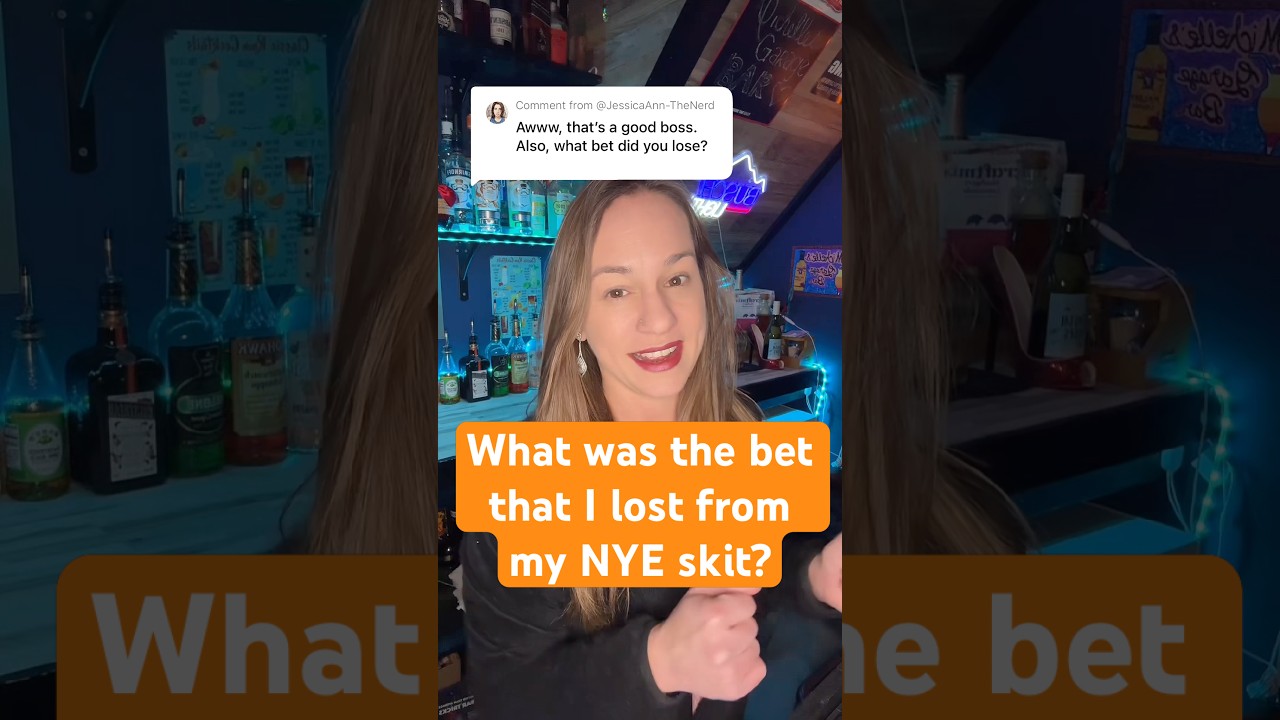 what was the bet that I lost from my true NYE skit? 