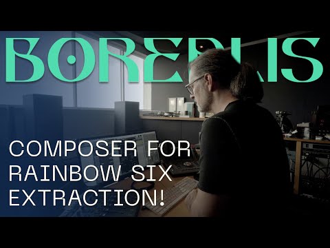 James Duhamel from TONE Studio | Rainbow Six Extraction Composer | First Impressions of BOREALIS