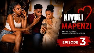 Kivuli Cha Mapenzi, Episode 1,2,&3 , Swahili Short Film 