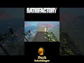 Build and chill | Satisfactory #shorts