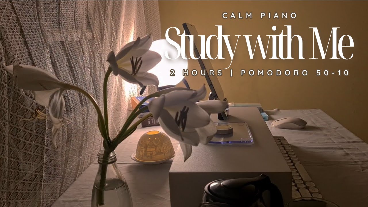 🎹🌼 2 Hours Study With Me | Pomodoro 50-10 ⌚| Calm Piano Music | Rainy ...