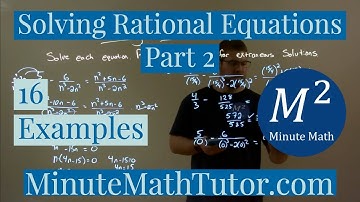 Solving Rational Equations - Part 2 |16 Examples
