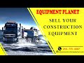 Sell your construction equipment