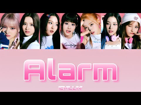 ICHILLIN' - Alarm カナルビ（日本語訳/日本語字幕/パート分け/アイチリン/아이칠린）
