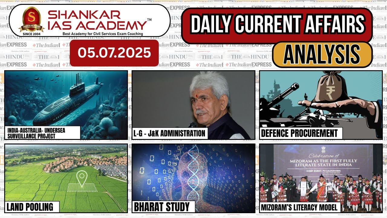 Daily Current Affairs Analysis | July 05, 2025 | Shankar IAS Academy ...
