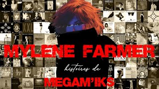 MYLENE FARMER - HISTOIRES de "MEGAM'IKS (2021)