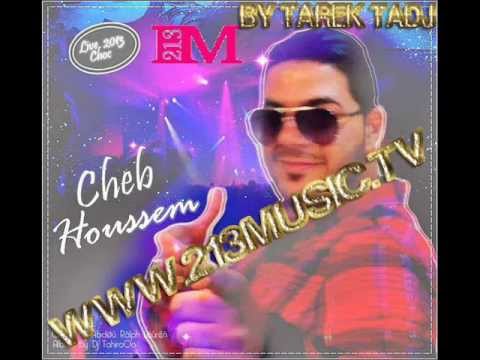 Cheb HouSSeM RaHi Ta3ChaK FeL EVoQue BY Tarek Tadj