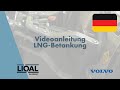 Videoanleitung LNG-Betankung SCANIA/IVECO - DE - LIQAL LNG Station