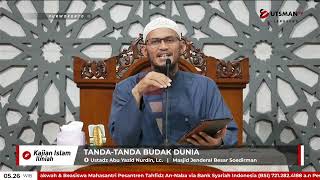 LIVE Tanda-Tanda Budak Dunia - Ust. Abu Yazid Nurdin, Lc.
