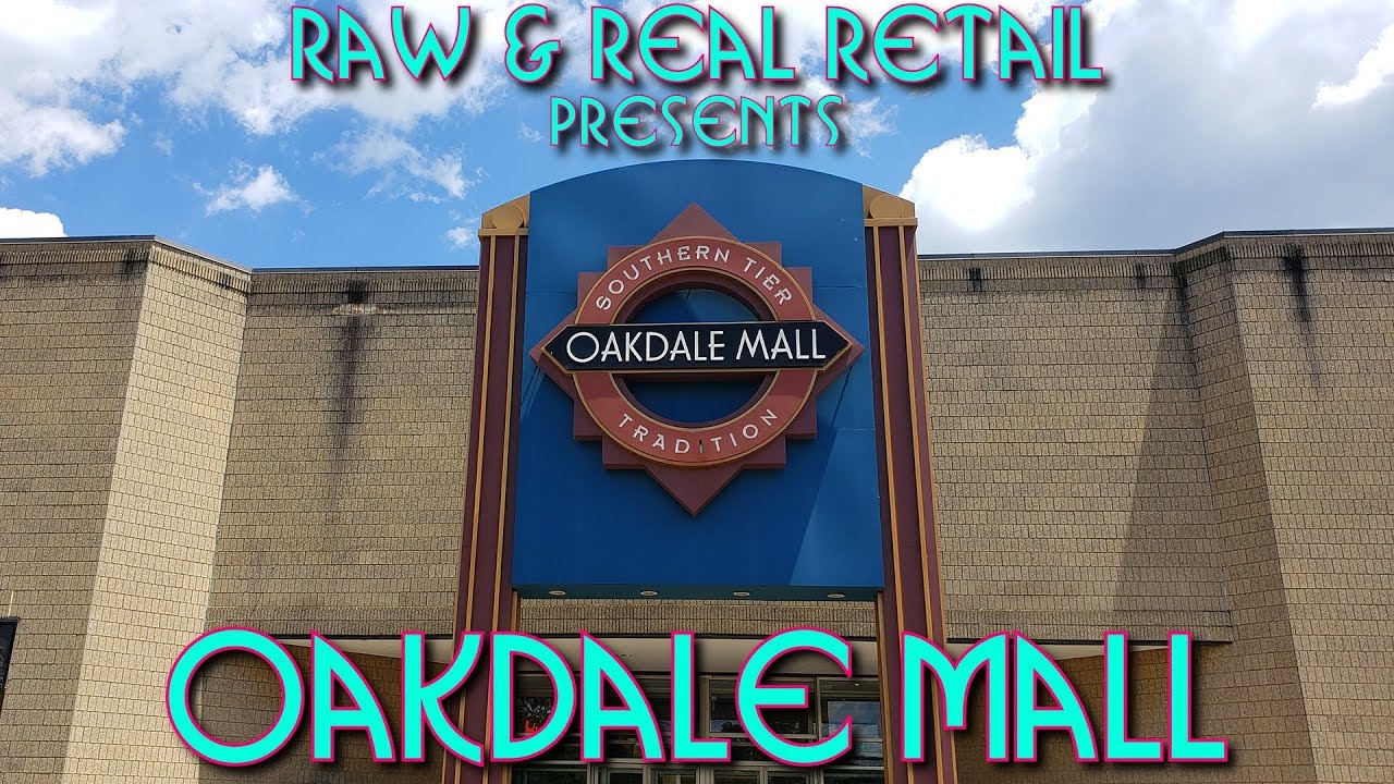Oakdale Mall Raw & Real Retail YouTube